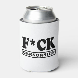 RAFRAÎCHISSEUR POUR CANETTE F*CK CENSORSHIP