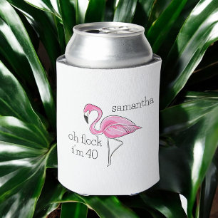 Rafraîchisseur Pour Canette Flamant rose rose Oh Flock Je suis 30 Anniversaire