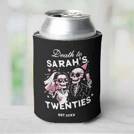 Rafraîchisseur Pour Canette Fun Custom Death to your Twenties Birthday Party