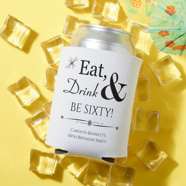 Rafraîchisseur Pour Canette Funky Mange Drink and Be Sixty Retro 60e anniversa (Été in situ)