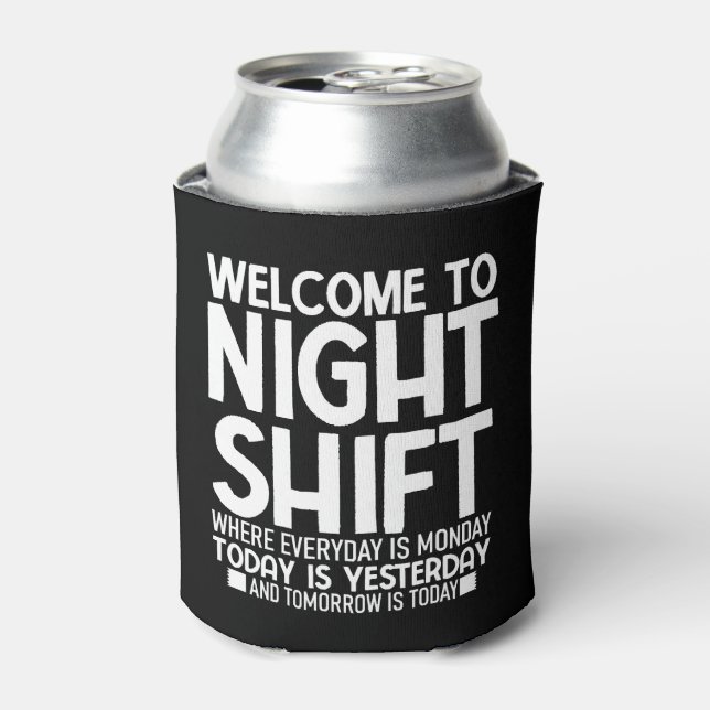Rafraîchisseur Pour Canette Funny CNA Chemise Funny Night Shif (Can devant)