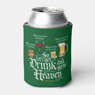 Rafraîchisseur Pour Canette Get Drunk And Go To Heaven