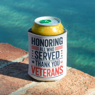 Rafraîchisseur Pour Canette Honorer tous ceux qui ont servi Merci Veterans Day