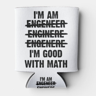 Rafraîchisseur Pour Canette Ingénieur. Je suis bon avec les maths
