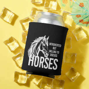 Rafraîchisseur Pour Canette Introverted mais disposé à discuter de chevaux drô
