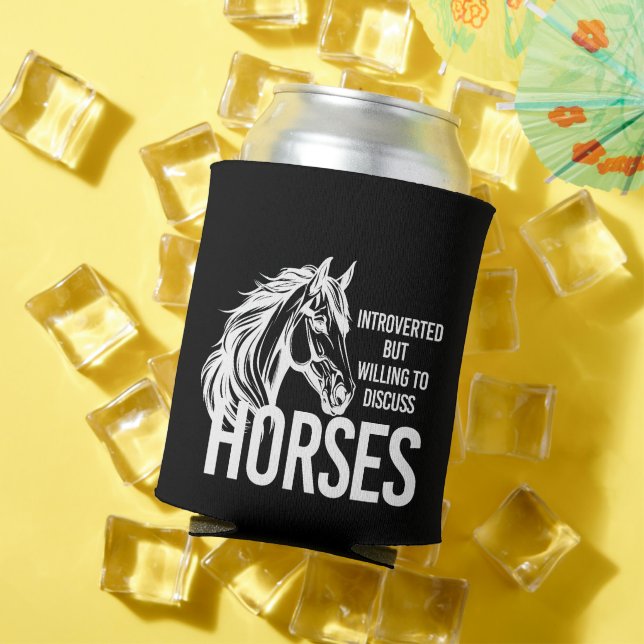 Rafraîchisseur Pour Canette Introverted mais disposé à discuter de chevaux drô (Été in situ)