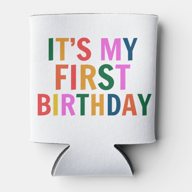 Rafraîchisseur Pour Canette  It’s My 1st Birthday (Devant)