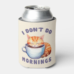 Rafraîchisseur Pour Canette Je ne fais pas les matins - Chat orange mignon ave