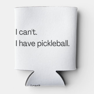 Rafraîchisseur Pour Canette Je ne peux pas avoir de pickleball