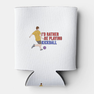 Rafraîchisseur Pour Canette Je préfère jouer à KickBall