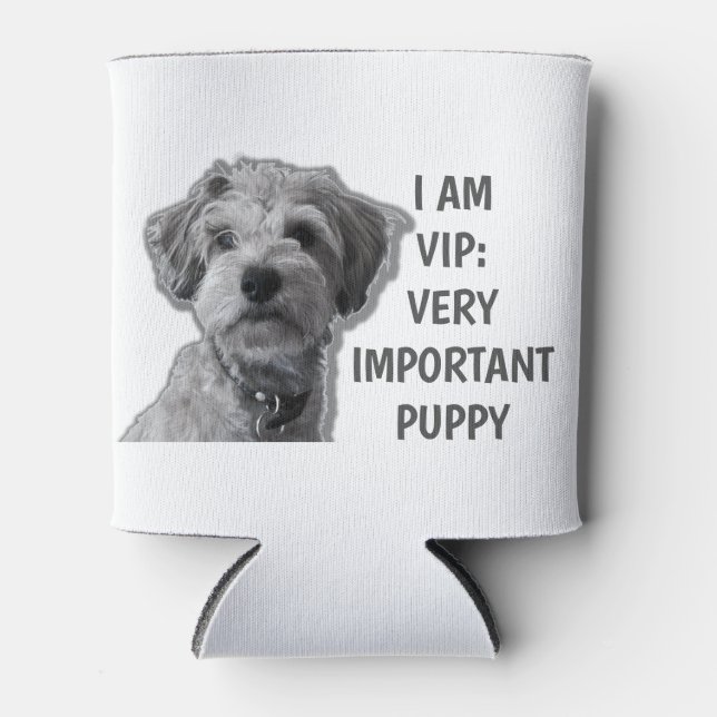 Rafraîchisseur Pour Canette Je suis VIP : Très important Chien, chien mignon (Devant)