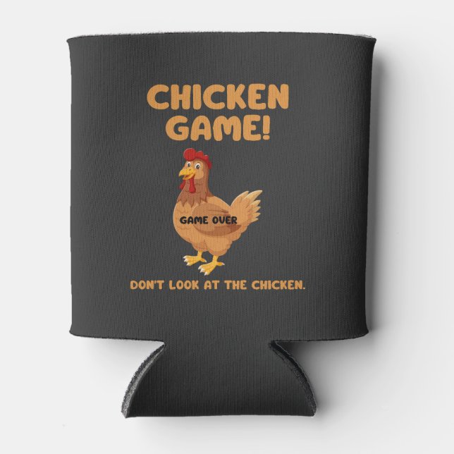 Rafraîchisseur Pour Canette Jeu de poulet ne regardez pas le poulet (Devant)