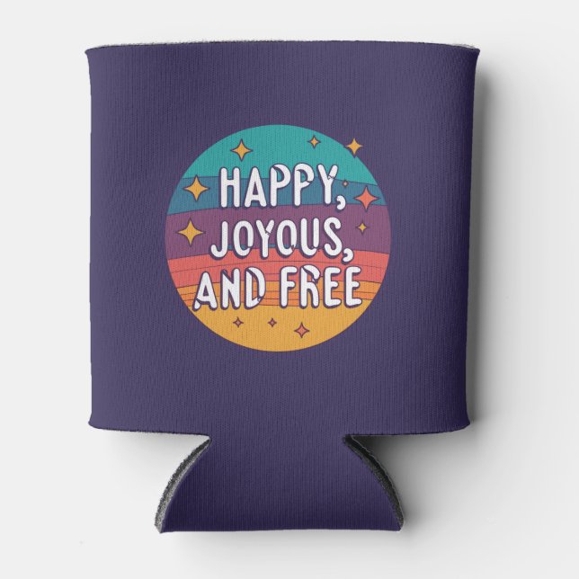 Rafraîchisseur Pour Canette Joyeux, Joyeux, Libre, Motivationnel, Inspirationn (Devant)