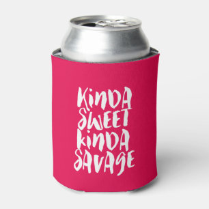 Rafraîchisseur Pour Canette Kinda Sweet Kinda Savage Sassy Girl Attitude
