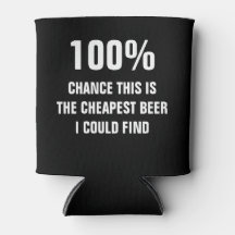 La bière la moins chère que je pourrais trouver no