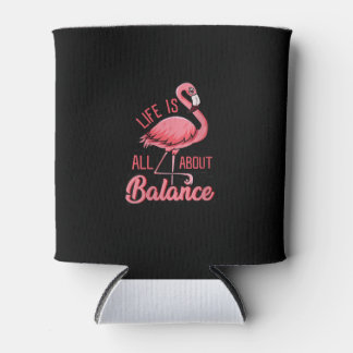 Rafraîchisseur Pour Canette La Vie, c'est l'équilibre Flamant rose amusant