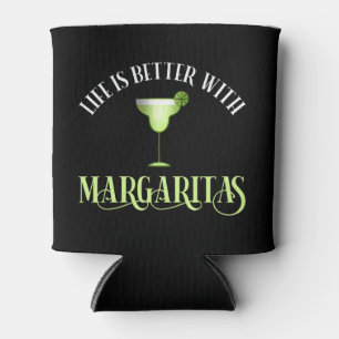 Rafraîchisseur Pour Canette La Vie Est Meilleure Avec Margaritas