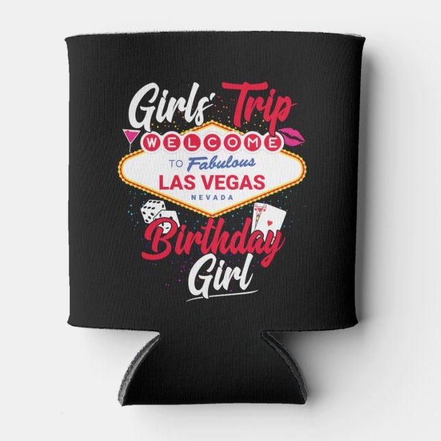 Rafraîchisseur Pour Canette Las Vegas Anniversaire Filles Voyage Vegas Anniver (Devant)