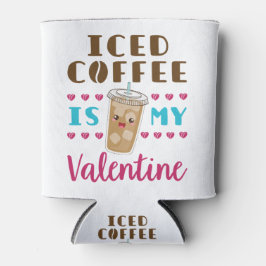 Rafraîchisseur Pour Canette Le café glacé est ma Saint Valentin