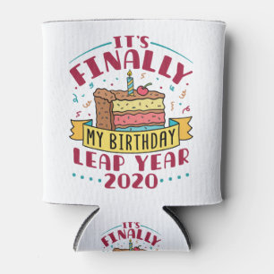 Rafraîchisseur Pour Canette Leap Year 2020 C'est enfin mon anniversaire
