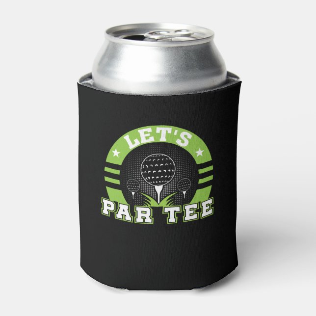 Rafraîchisseur Pour Canette Lets Par Tee Funny Golf Lover Cadeaux Chemise (Can devant)
