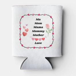 Rafraîchisseur Pour Canette Maman. Maman, maman, maman sur un