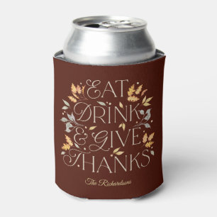 Rafraîchisseur Pour Canette Mangez Boire Donnez Merci Thanksgiving Can Cooler