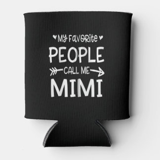 Rafraîchisseur Pour Canette Mes Gens Préférés M'Appelent Mimi Grand Mimi Zip.