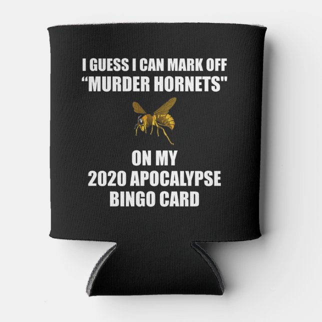 Rafraîchisseur Pour Canette Meurtre Hornets 2020 Apocalypse Bingo (Devant)