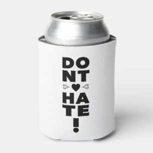 Rafraîchisseur Pour Canette Ne détestez pas l'histoire NOIRE