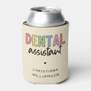 Rafraîchisseur Pour Canette Nom personnalisé Dental Assistant Cadeau
