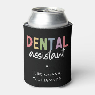 Rafraîchisseur Pour Canette Nom personnalisé Dental Assistant Cadeau