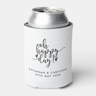 Rafraîchisseur Pour Canette Oh Happy Day Script Mariage personnalisé Koozie