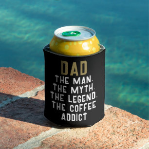 Rafraîchisseur Pour Canette Papa Homme Mythe Légende Café Addict Drôle