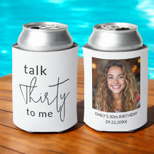Rafraîchisseur Pour Canette Parlez trente à moi 30e fête d'anniversaire de la 