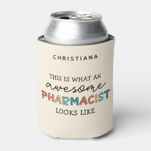 Rafraîchisseur Pour Canette Pharmacien Personnalisé Drôle Awesome Cadeaux Phar