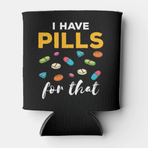 Rafraîchisseur Pour Canette Pharmacien Tech J'ai des pilules pour ça