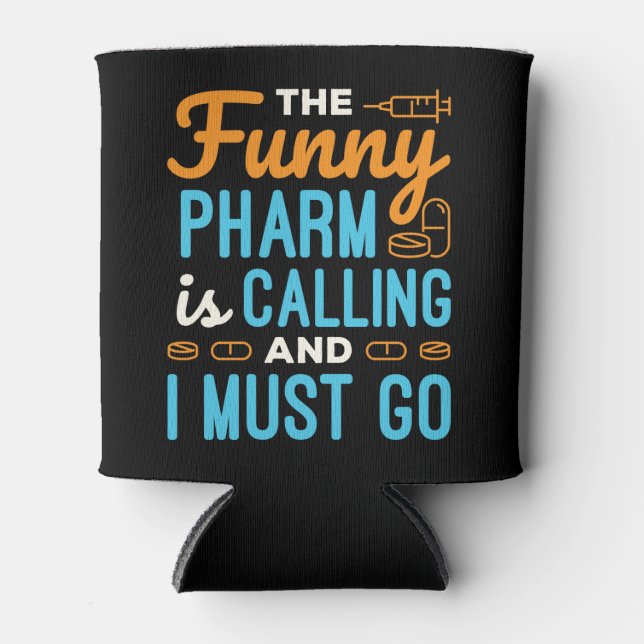 Rafraîchisseur Pour Canette Pharmacienne Pharmacie Tech Funny Pharm est appelé (Devant)