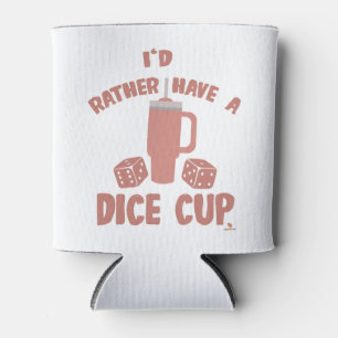 Rafraîchisseur Pour Canette Plutôt Dice Cup Fundy Board Gamer Action