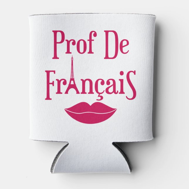 Rafraîchisseur Pour Canette Prof de Francais Enseignante Française Madame Femm (Devant)