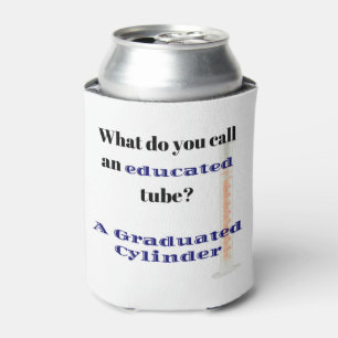 Rafraîchisseur Pour Canette Science Joke Papa Joke Graduated Cylinder