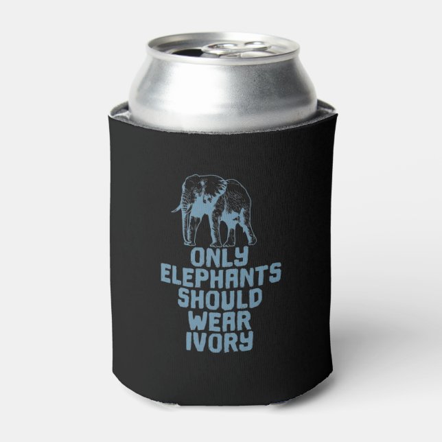 Rafraîchisseur Pour Canette Seuls Les Éléphants Des Éléphants Devraient Porter (Can devant)