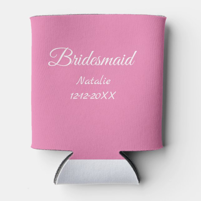 Rafraîchisseur Pour Canette Simple minimum rose bridesmaid ajouter le nom de l (Devant)