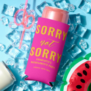 Rafraîchisseur Pour Canette Slim Désolé Pas Désolé Bachelorette Party Favoriser Hot