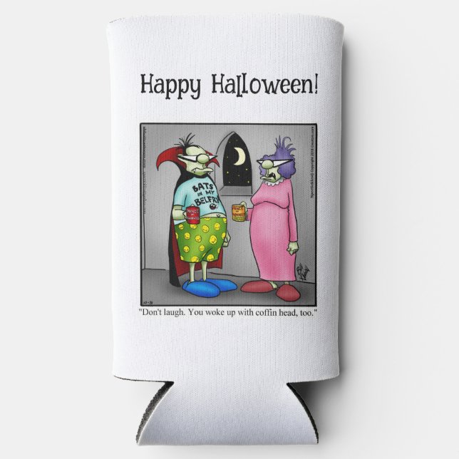 Rafraîchisseur Pour Canette Slim Drôle Halloween Humour peut refroidir cadeau (Recto)