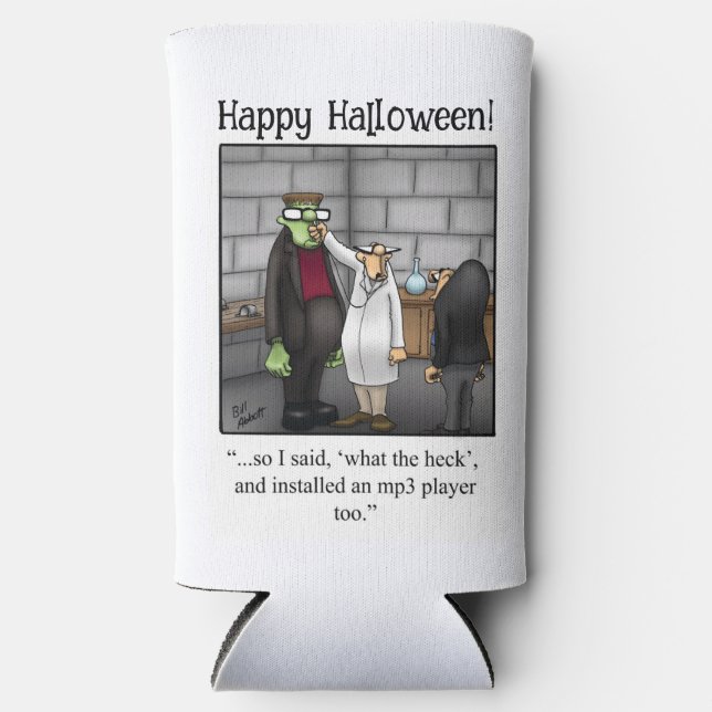 Rafraîchisseur Pour Canette Slim Drôle Halloween Humour peut refroidir cadeau (Recto)
