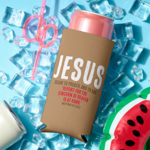 Rafraîchisseur Pour Canette Slim "JÉSUS A Commencé À Prêcher." Matthieu 4:17 - Choc