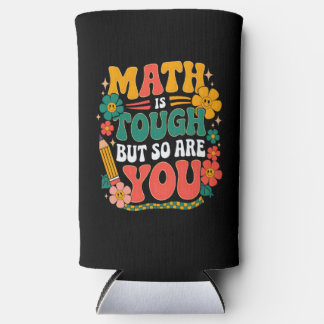 Rafraîchisseur Pour Canette Slim Les maths sont dures mais vous aussi Retour au mat