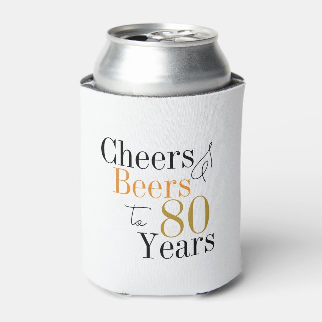 Rafraîchisseur Pour Canette Soirée de 80e anniversaire Cheers and Beers Minima (Can devant)