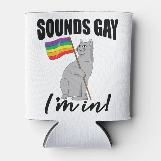 Rafraîchisseur Pour Canette Sounds Gay I'm In Cat (Devant)